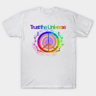 Trust The Universe T-Shirt